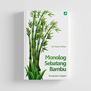 monolog sebatang bambu