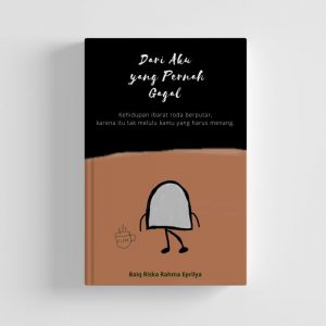 dari aku yang pernah gagal